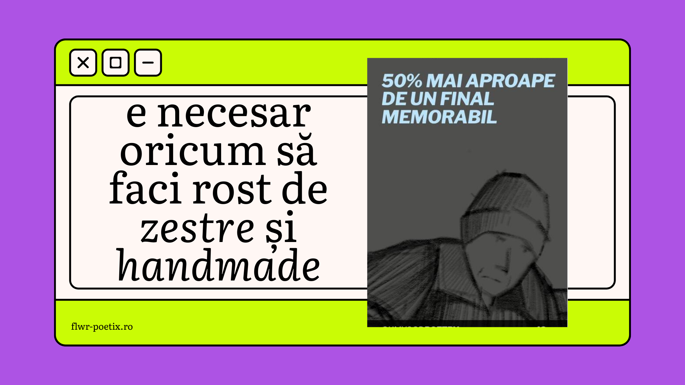 (a.higyed) e necesar oricum să faci rost de zestre și handmade